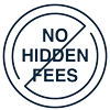 No Hidden Additional Fees